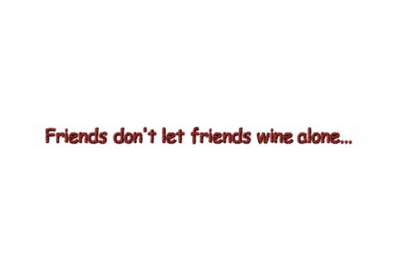 Friends Don't Let Friends Wine Alone: A Designer's Review